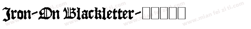 Iron-On Blackletter字体转换